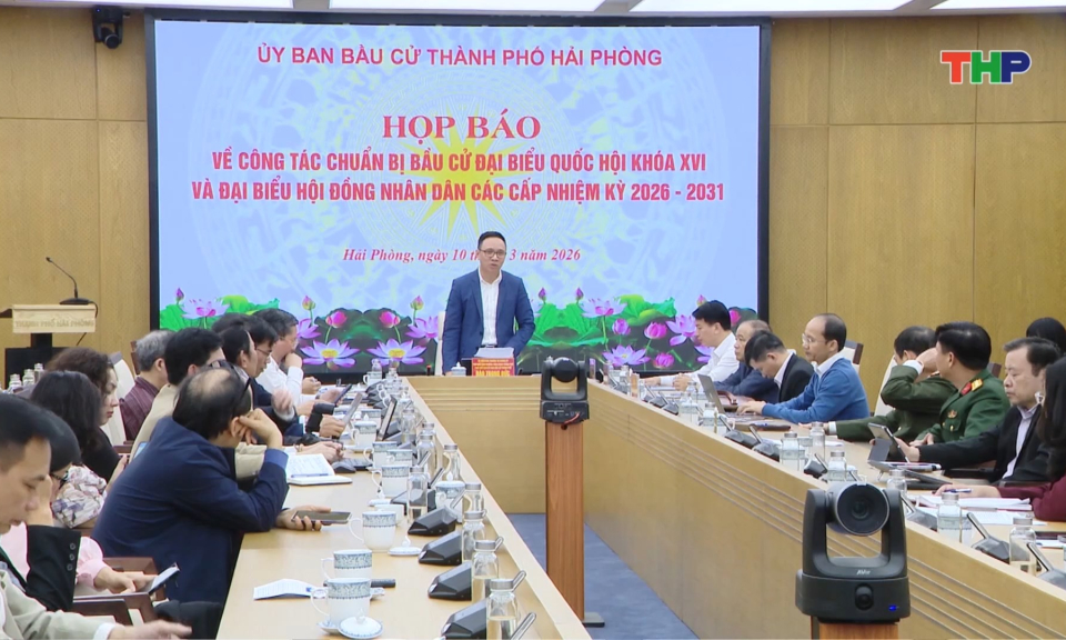 Họp b&aacute;o về c&ocirc;ng t&aacute;c chuẩn bị bầu cử