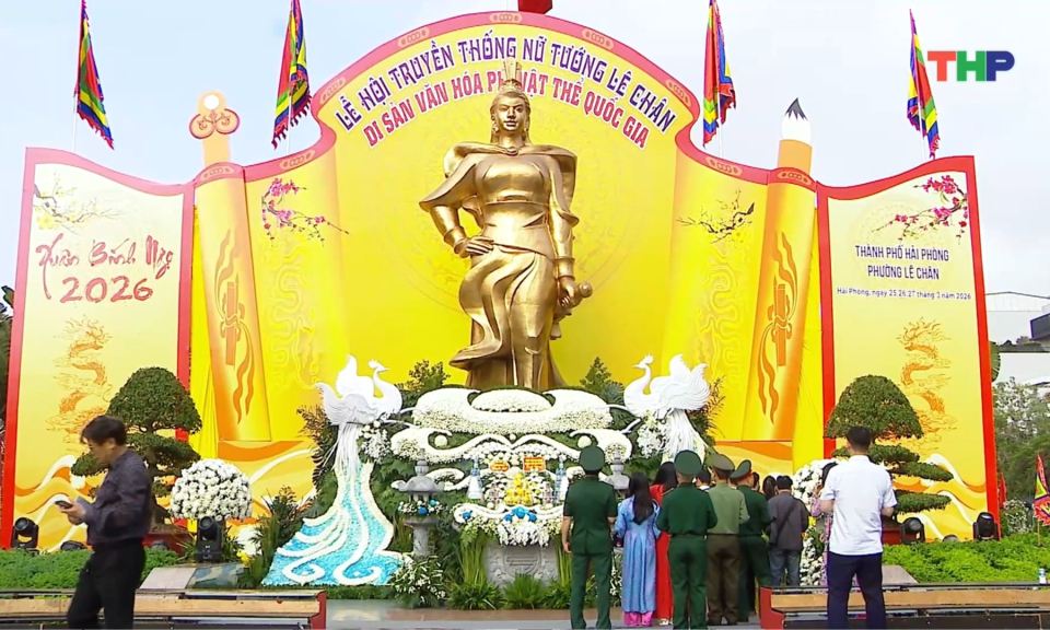 Lễ hội truyền thống Nữ tướng L&ecirc; Ch&acirc;n năm 2026   
