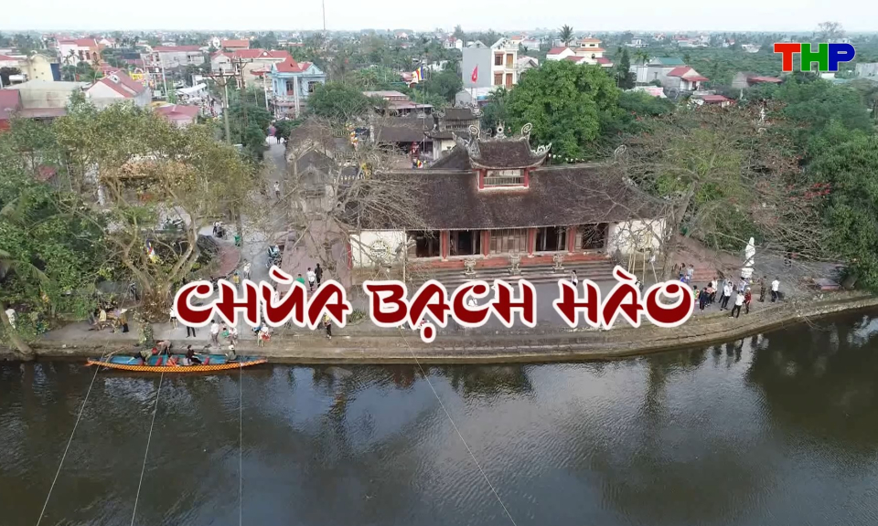 Chạm Hải Ph&ograve;ng: Ch&ugrave;a Bạch H&agrave;o