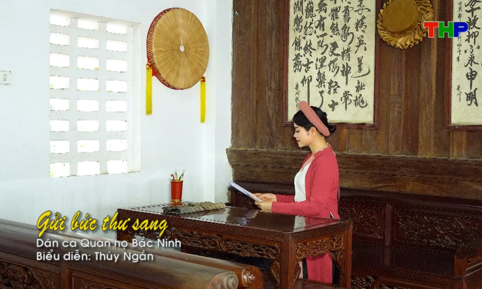 T&igrave;m hiểu d&acirc;n ca v&agrave; nhạc cổ truyền: L&agrave;n điệu quan họ gửi bức thư sang