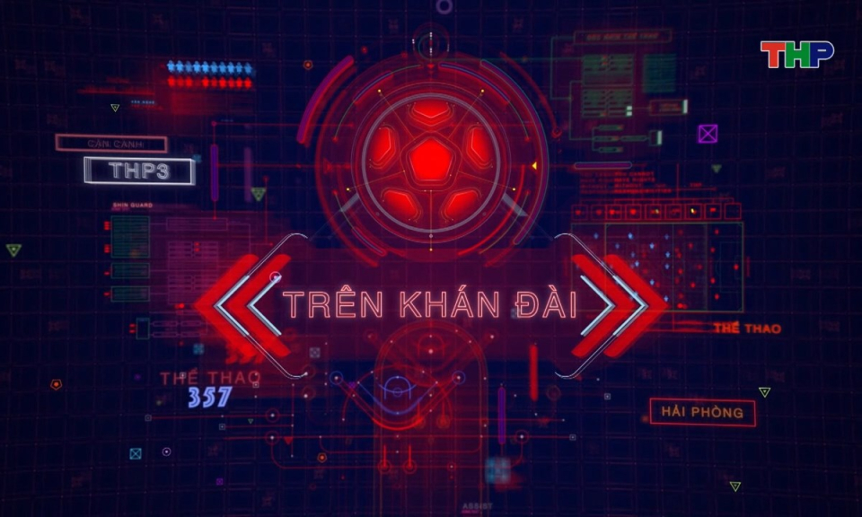 Tr&ecirc;n kh&aacute;n đ&agrave;i (Số 32)