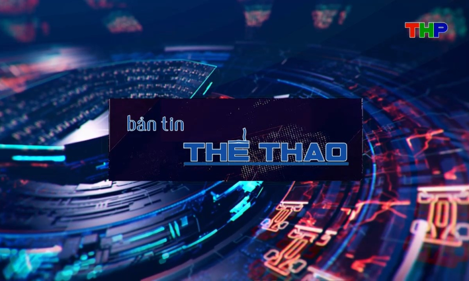 Bản tin thể thao (Số 108)
