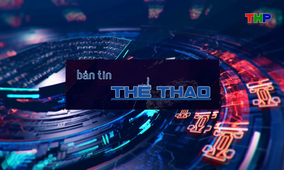 Bản tin thể thao (Số 121)