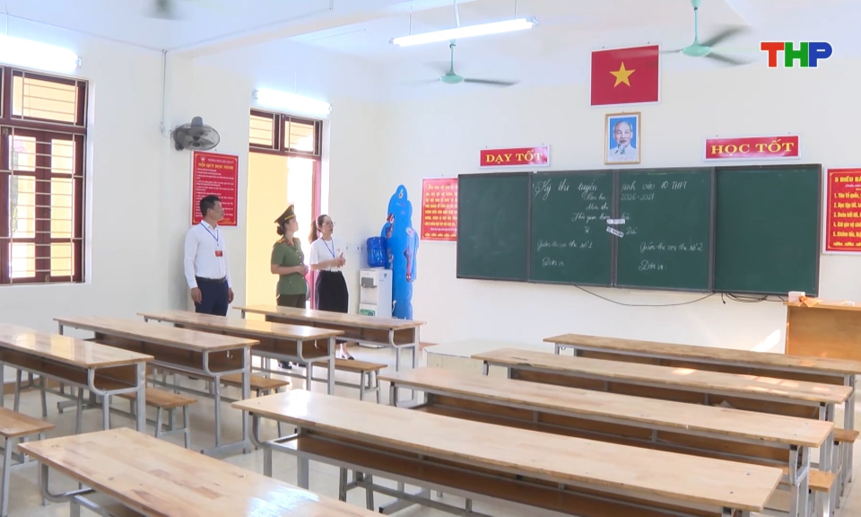 Bảo đảm an ninh, an to&agrave;n cho kỳ thi v&agrave;o lớp 10 THPT