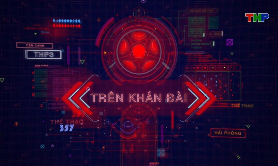 Tr&ecirc;n kh&aacute;n đ&agrave;i (Số 45)