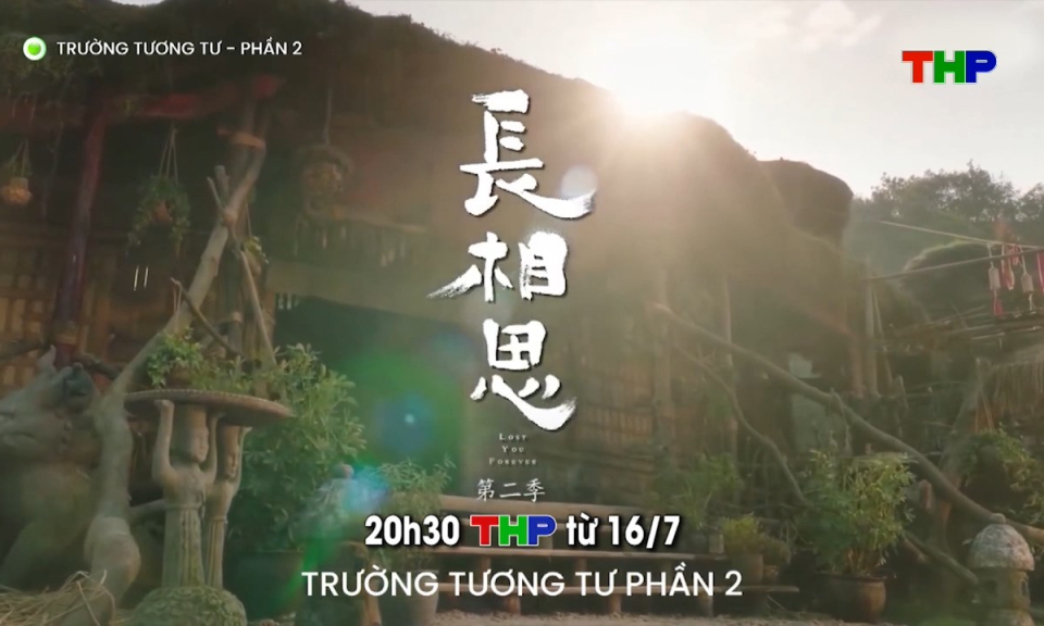 Giới thiệu phim mới: Trường tương tư (Phần 2)