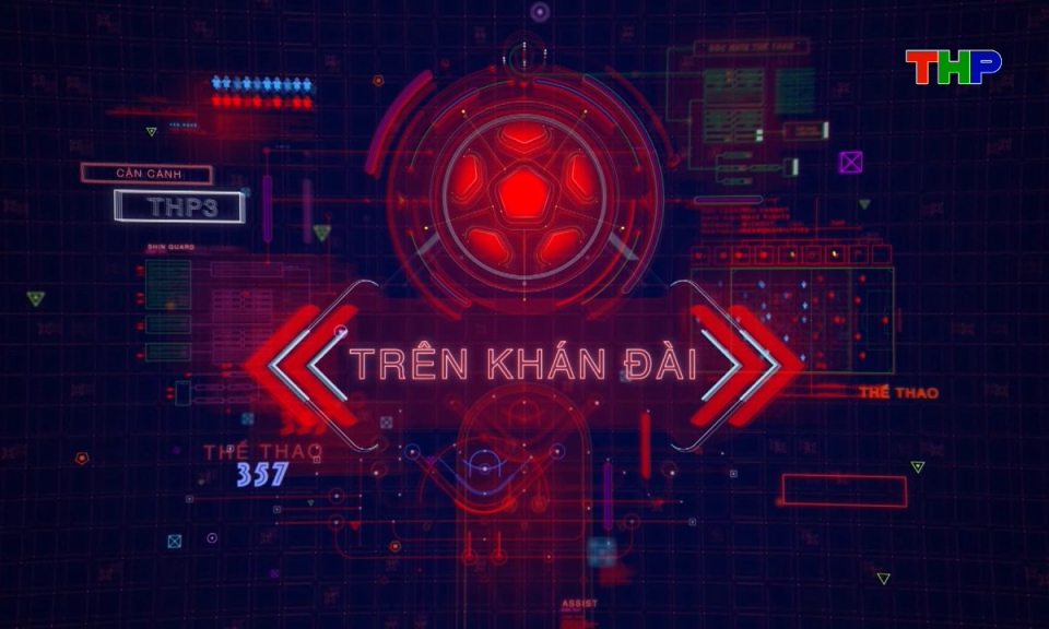Tr&ecirc;n kh&aacute;n đ&agrave;i (Số 56)