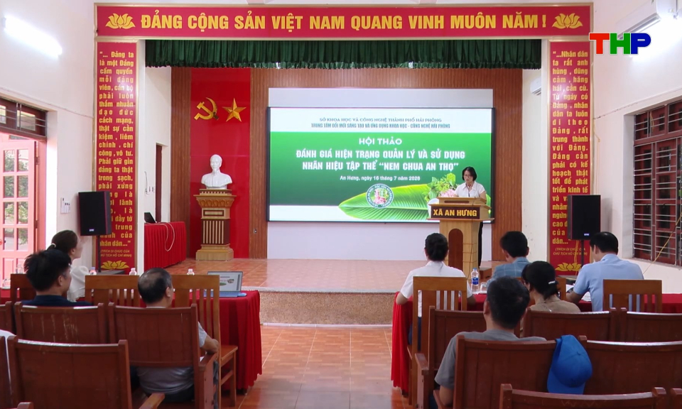 Quản l&yacute;, khai th&aacute;c v&agrave; ph&aacute;t triển nh&atilde;n hiệu tập thể &ldquo;Nem chua An Thọ&rdquo;