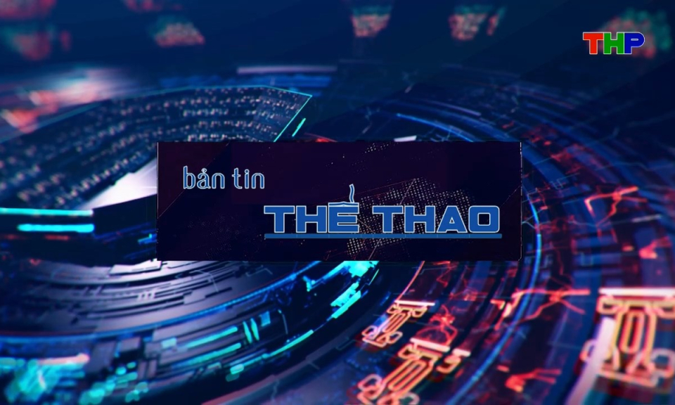 Bản tin thể thao (Số 178)