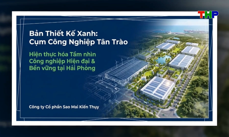 Khởi c&ocirc;ng Dự &aacute;n Cụm c&ocirc;ng nghiệp T&acirc;n Tr&agrave;o
