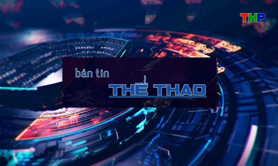 Bản tin thể thao (Số 187)