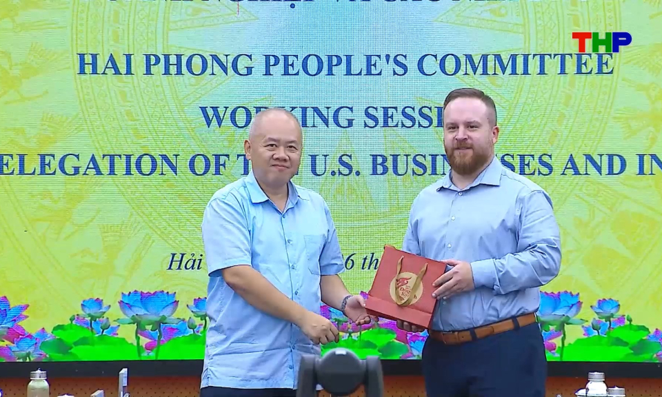 Hải Ph&ograve;ng hoan ngh&ecirc;nh doanh nghiệp Hoa Kỳ hợp t&aacute;c, đầu tư tại th&agrave;nh phố