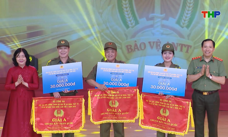 Trao giải Hội thi lực lượng tham gia bảo vệ an ninh trật tự ở cơ sở giỏi toàn quốc lần thứ nhất năm 2026