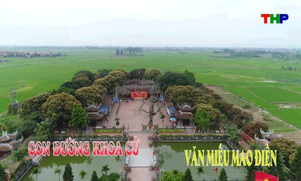 H&agrave;nh tr&igrave;nh đỏ: Con đường khoa cử - Văn miếu Mao Điền